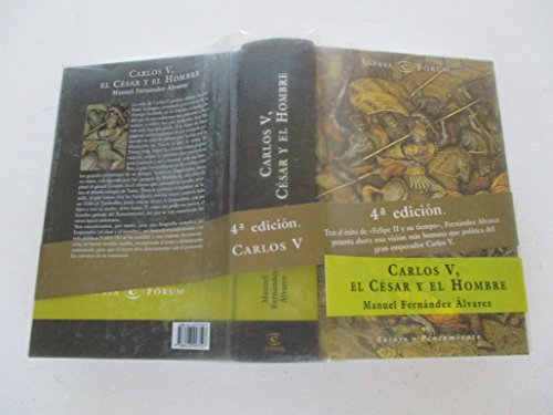 Carlos V, El Cesar Y El Hombre