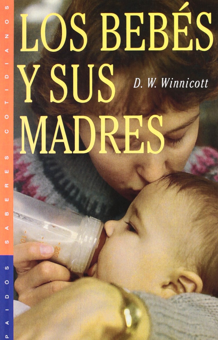 Los bebés y sus madres: 11 (Saberes Cotidianos)