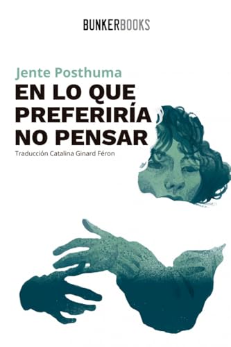 En lo que preferiría no pensar (SIN COLECCION)