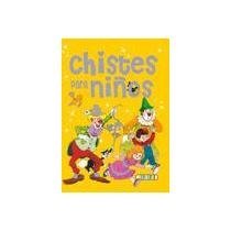 Chistes para niños (SIN COLECCION)