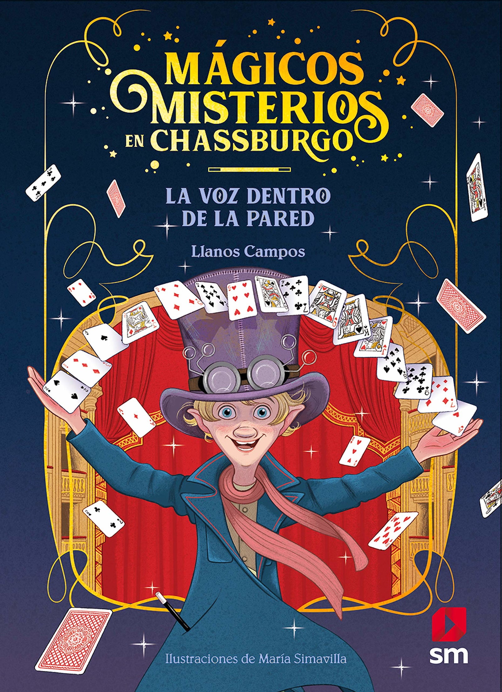 La voz dentro de la pared: 1 (Mágicos Misterios en Chassburgo)