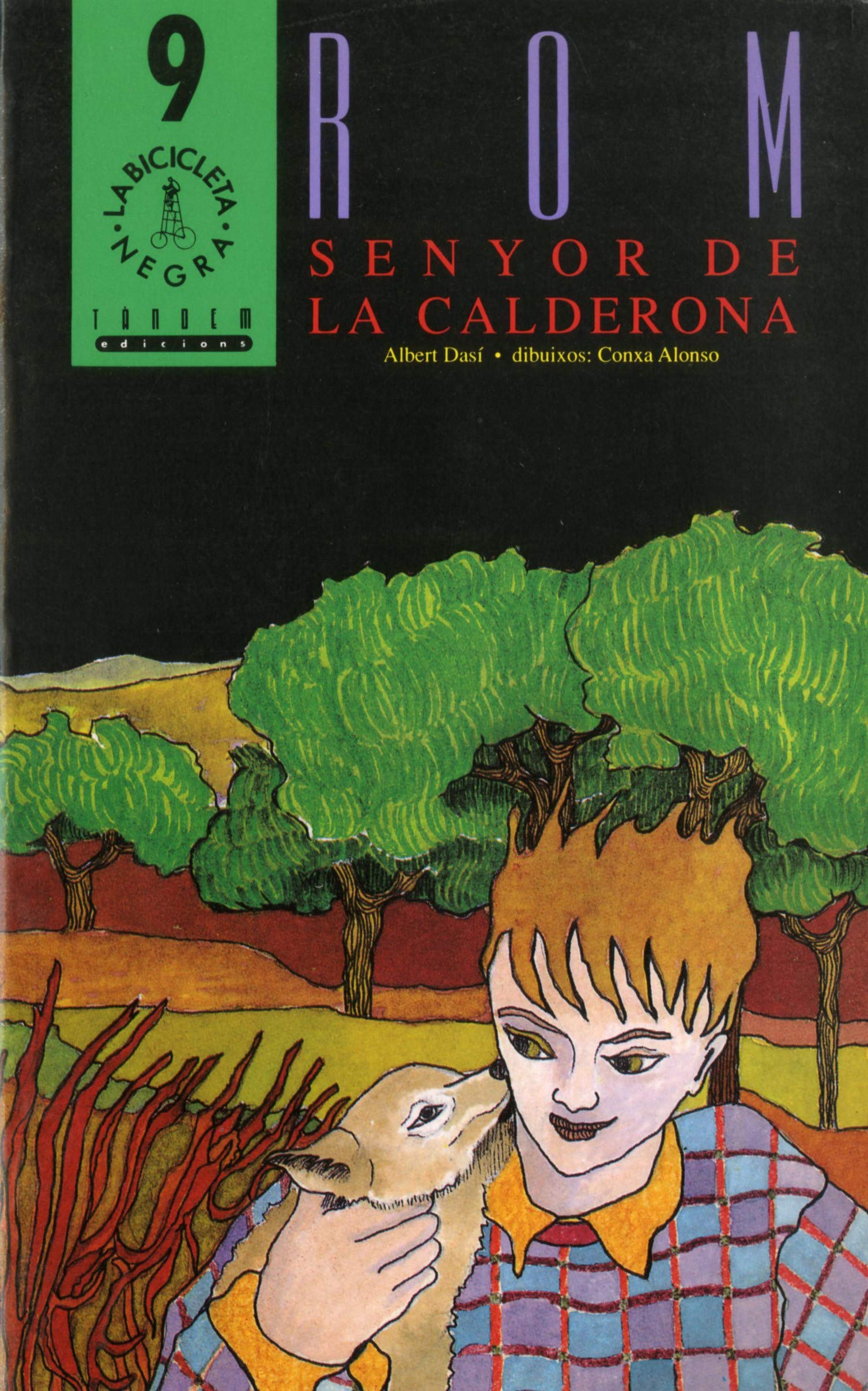 Rom, senyor de la Calderona: 9 (La bicicleta negra)