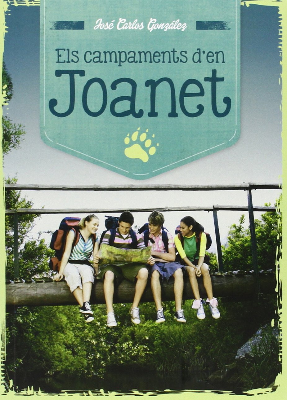 Campaments d'en Joanet,Els