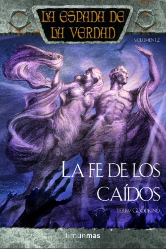La espada de la verdad nº 12/22 La fe de los caídos (Fantasía Épica)