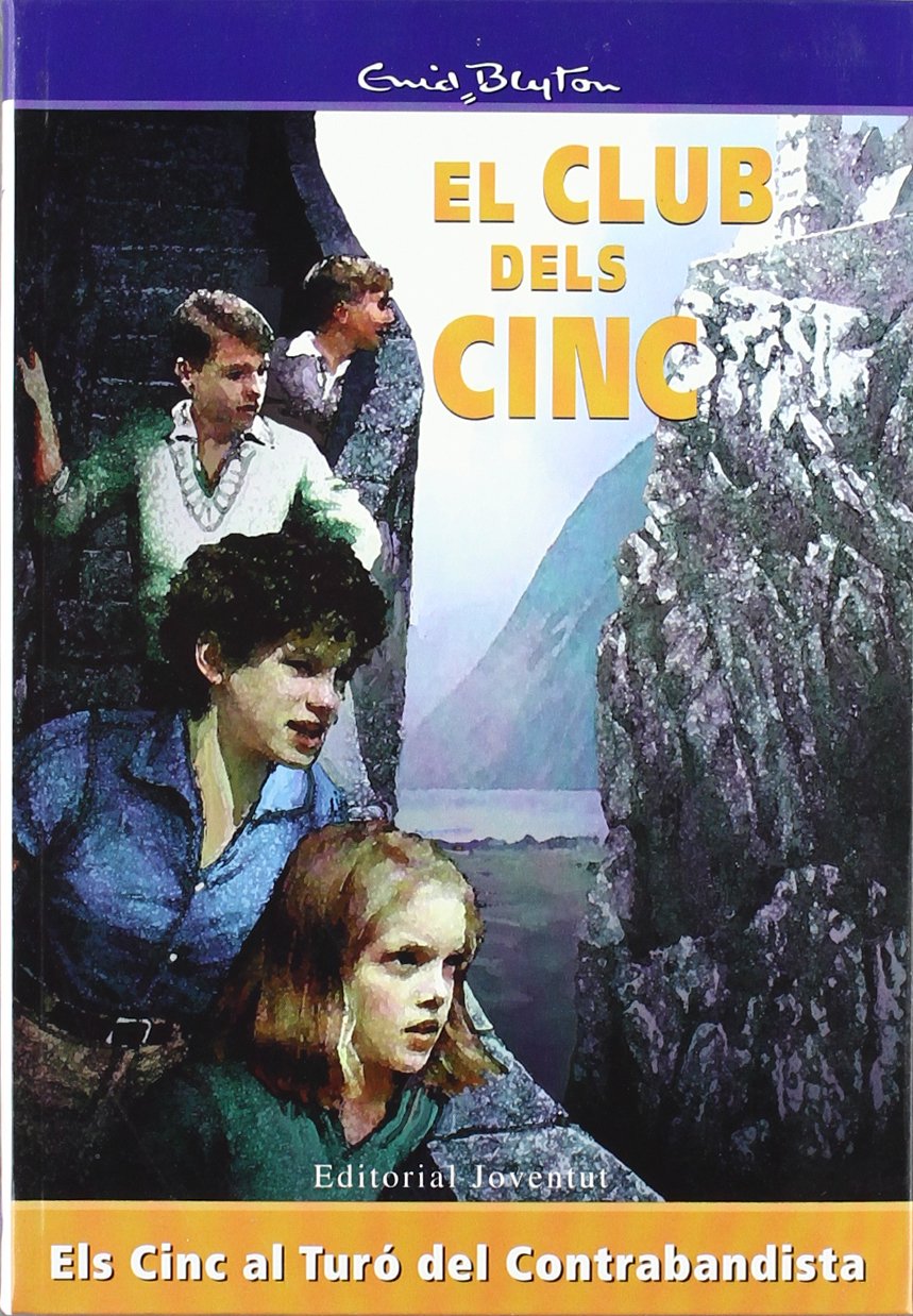 Els cinc al turo del contrabandista (EL CLUB DELS CINC)