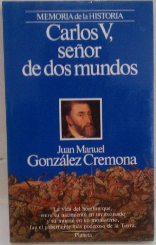 Carlos V Senor De DOS Mundos