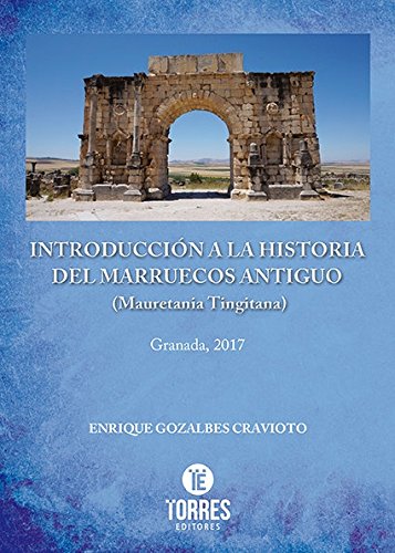INTRODUCCIÓN A LA HISTORIA DEL MARRUECOS ANTIGUO (MAURETANIA TINGITANA)