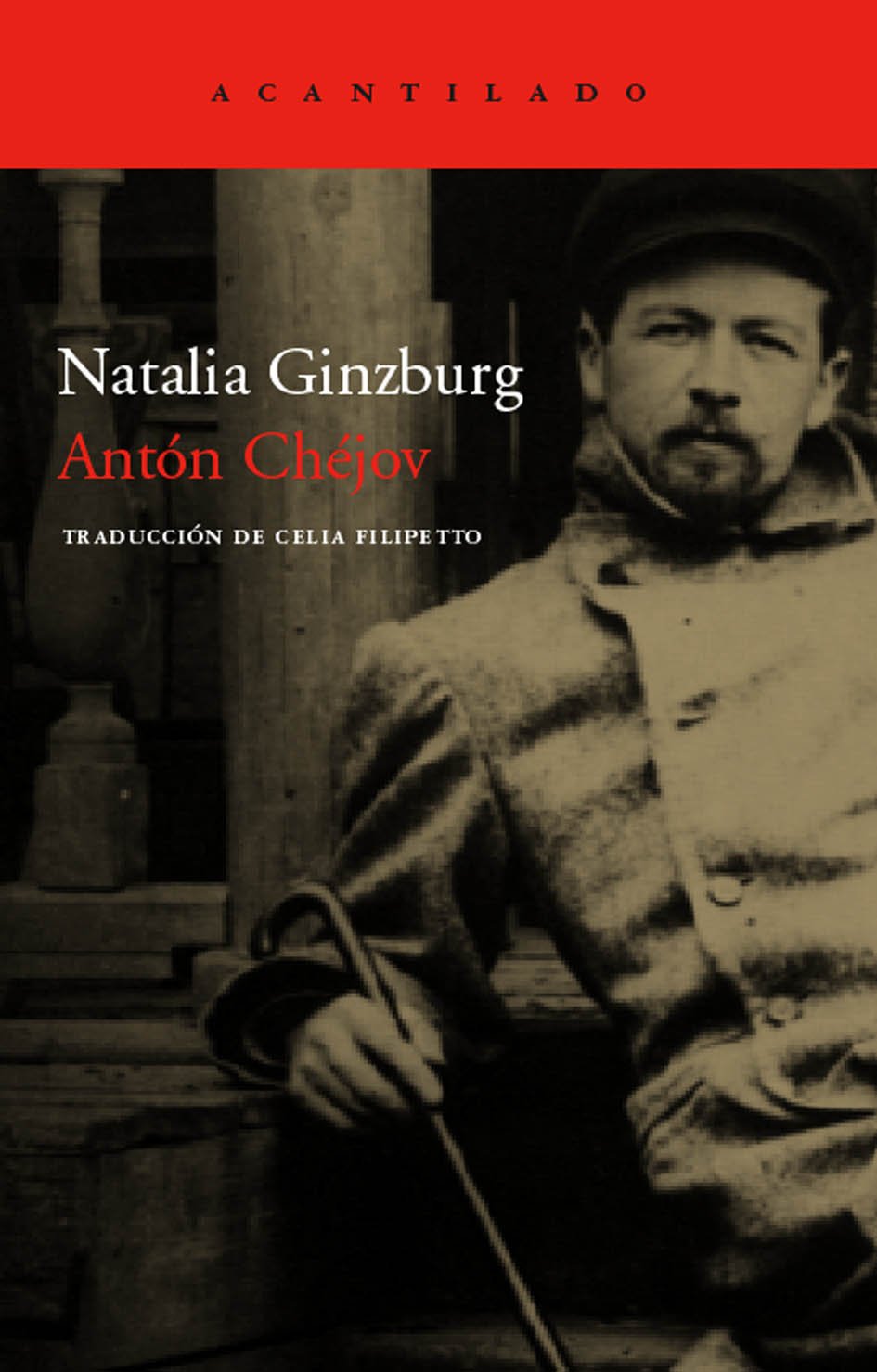 Antón Chéjov: Vida a través de las letras: 19 (Cuadernos del Acantilado)