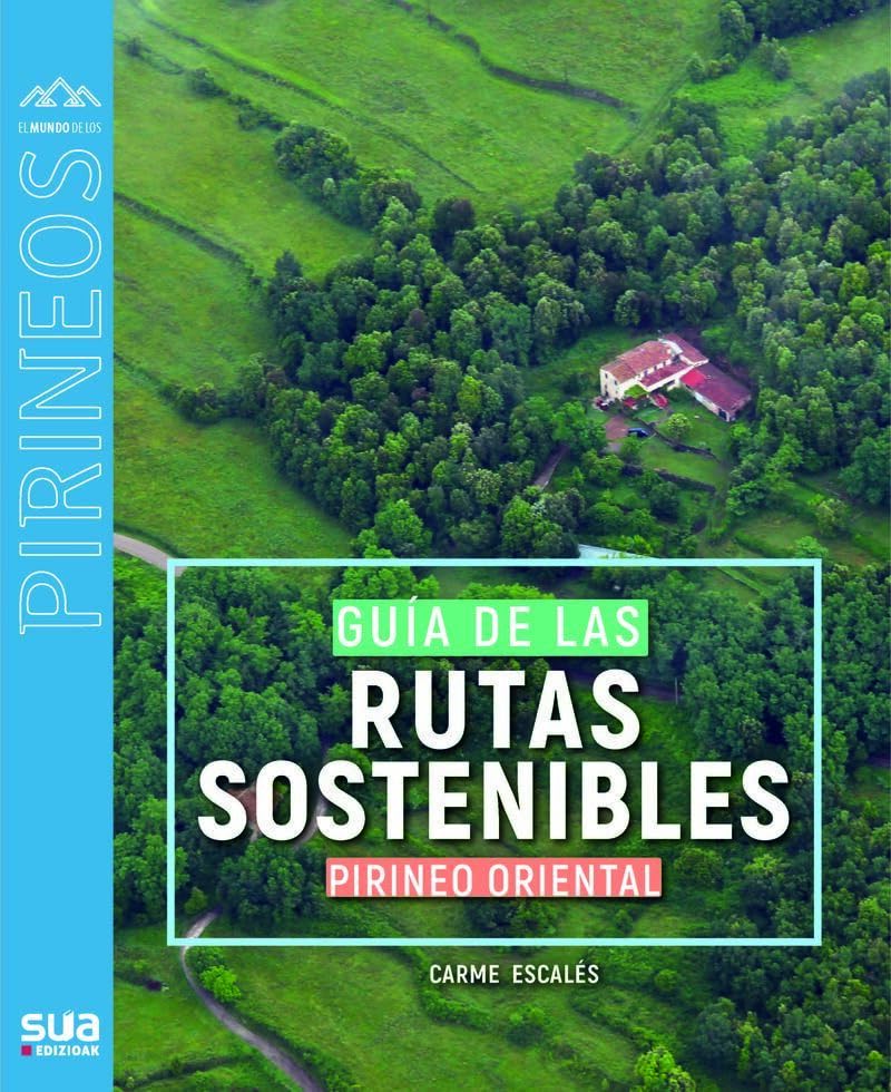 Guia del Turismo sostenible. Pirineo Oriental (I): 148 (El mundo de los Pirineos)