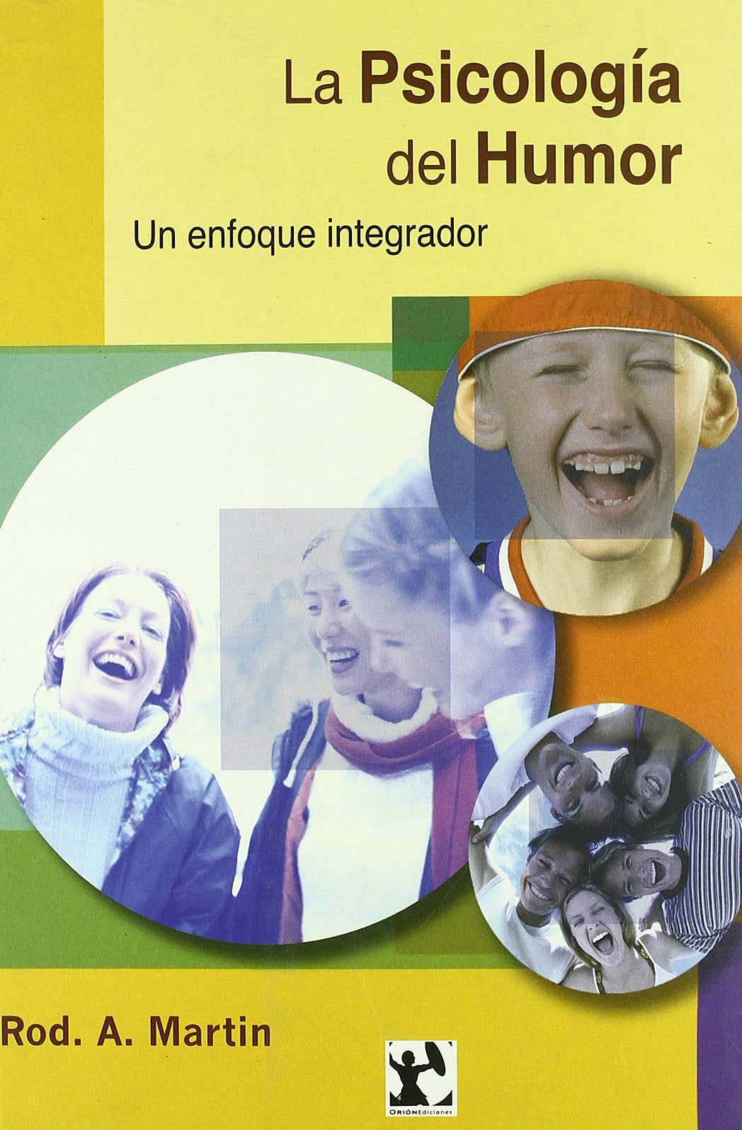 Psicologia del humor - un enfoque integrador (SIN COLECCION)