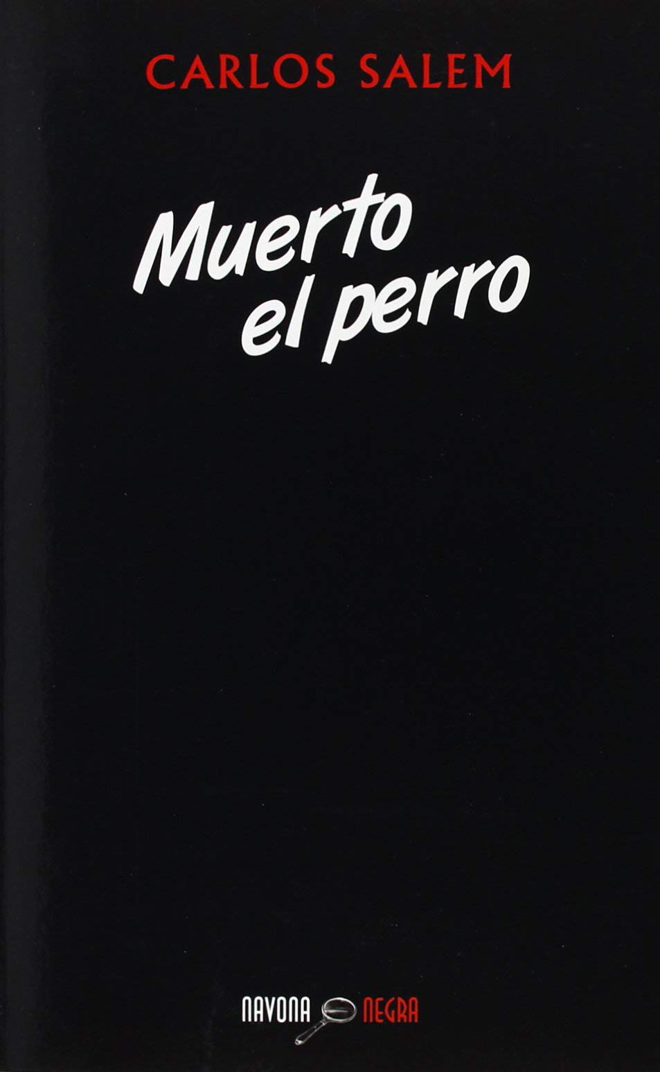 Muerto el perro