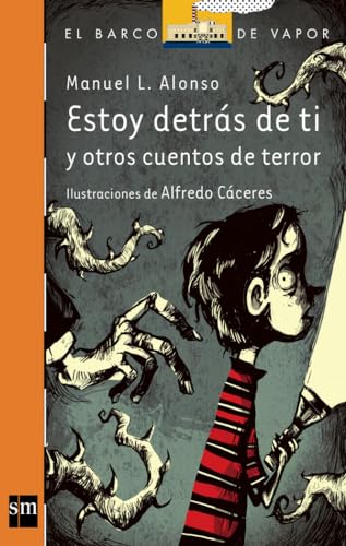 Estoy detrás de ti: 217 (El Barco de Vapor Naranja)