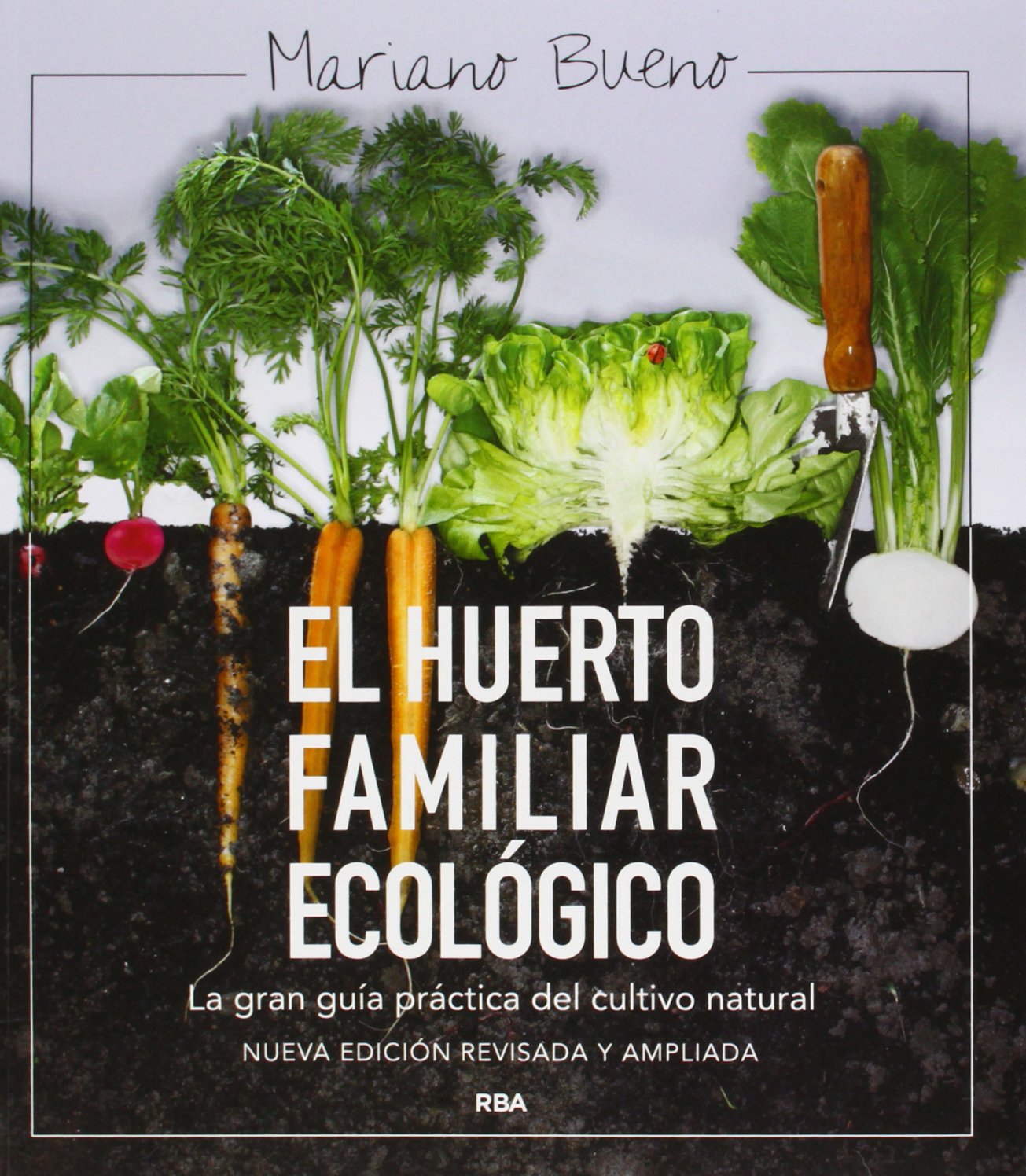 El huerto familiar ecológico