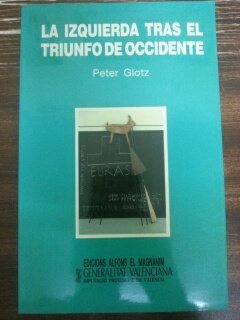 Izquierda tras el triunfo de occidente, la