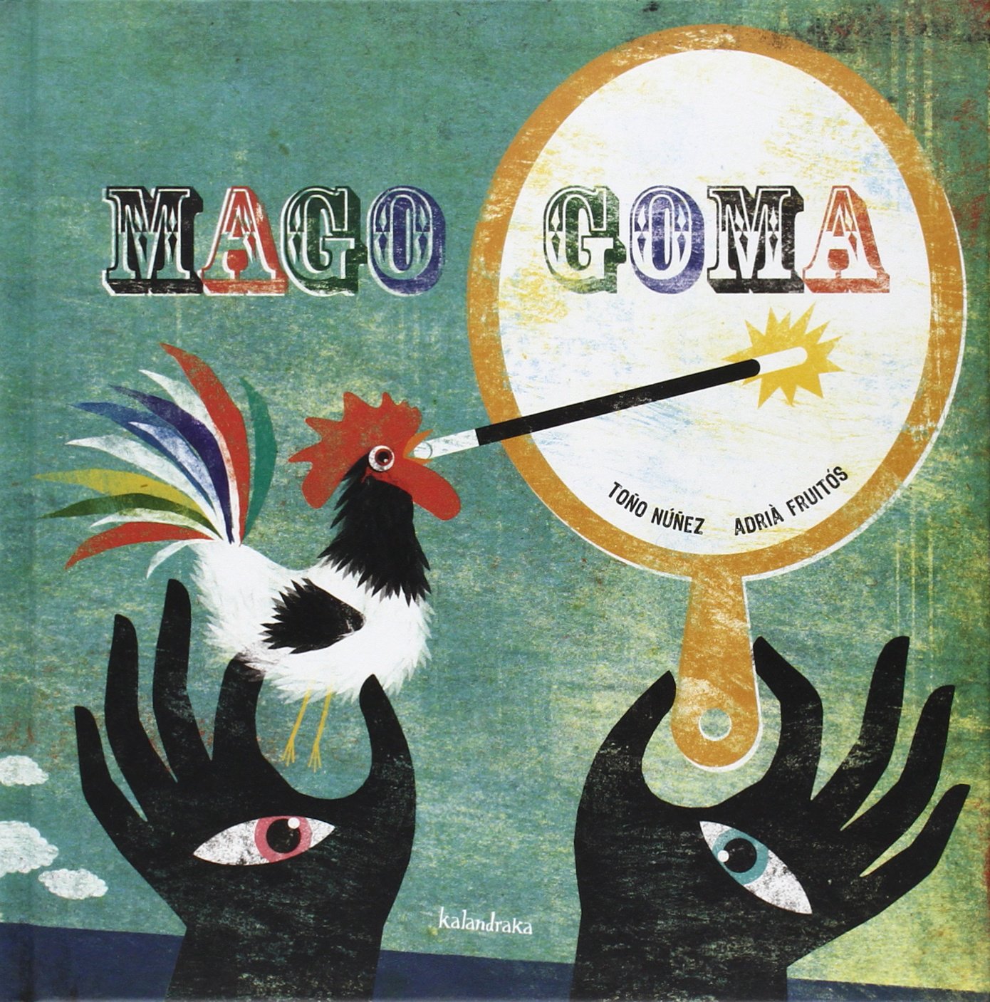 Mago Goma (libros para soñar)