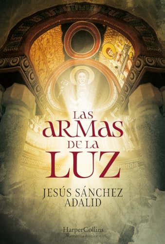 Las Armas De La Luz (HARPERCOLLINS)