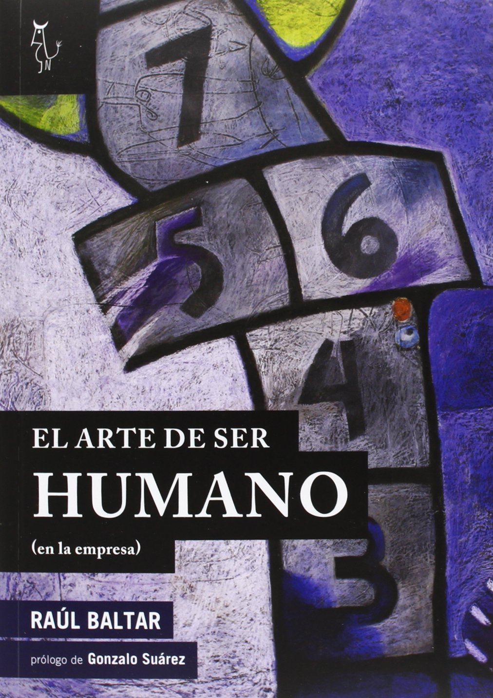El Arte De Ser Humano: en la empresa (ALGON)