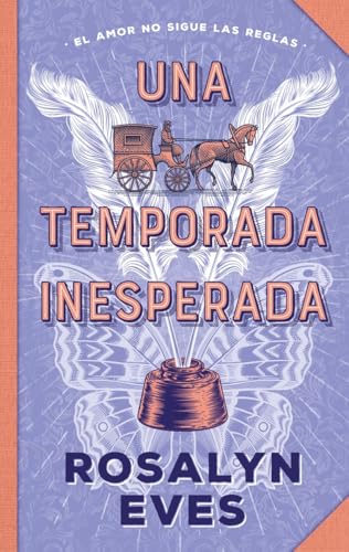 Una temporada inesperada: Primera entrega de Amores de temporada (#Histórico)