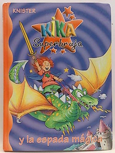 Kika Superbruja y la espada mágica
