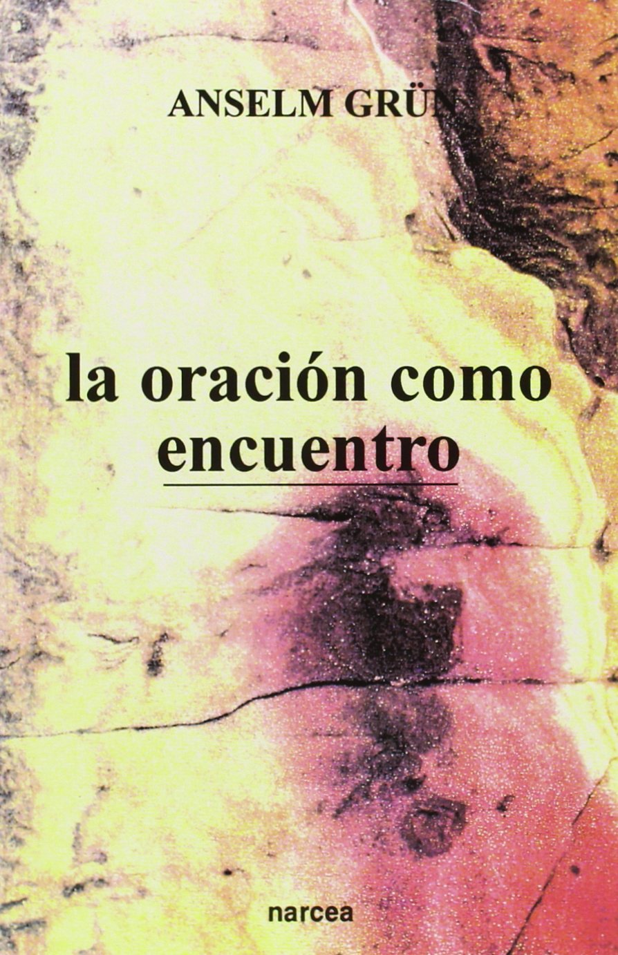 Oración como encuentro: 183 (Espiritualidad)