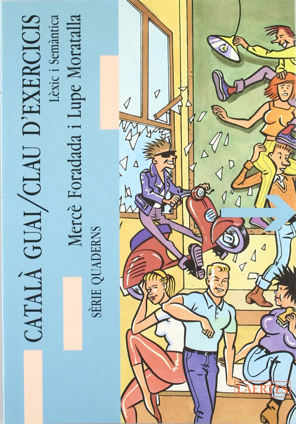 Català Guai. III - Claus d'exercicis: Lèxic i Semàntica (Lectures i itineraris)