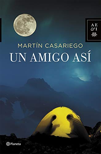 Un amigo así (Autores Españoles e Iberoamericanos)