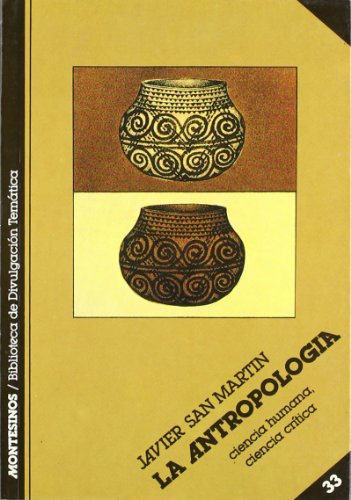 ANTROPOLOGIA,LA (BIBLIOTECA DE DIVULGACION TEMATICA)