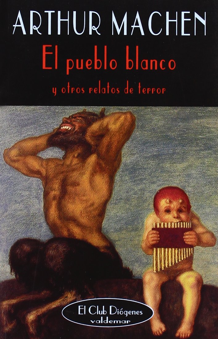 El pueblo blanco: Y otros relatos de terror (El Club Diógenes)