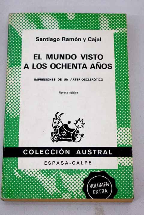 Mundo visto a los ochenta años, el