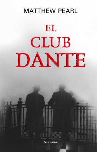 El club Dante: 1 (OTROS LIB. EN EXISTENCIAS S.BARRAL)