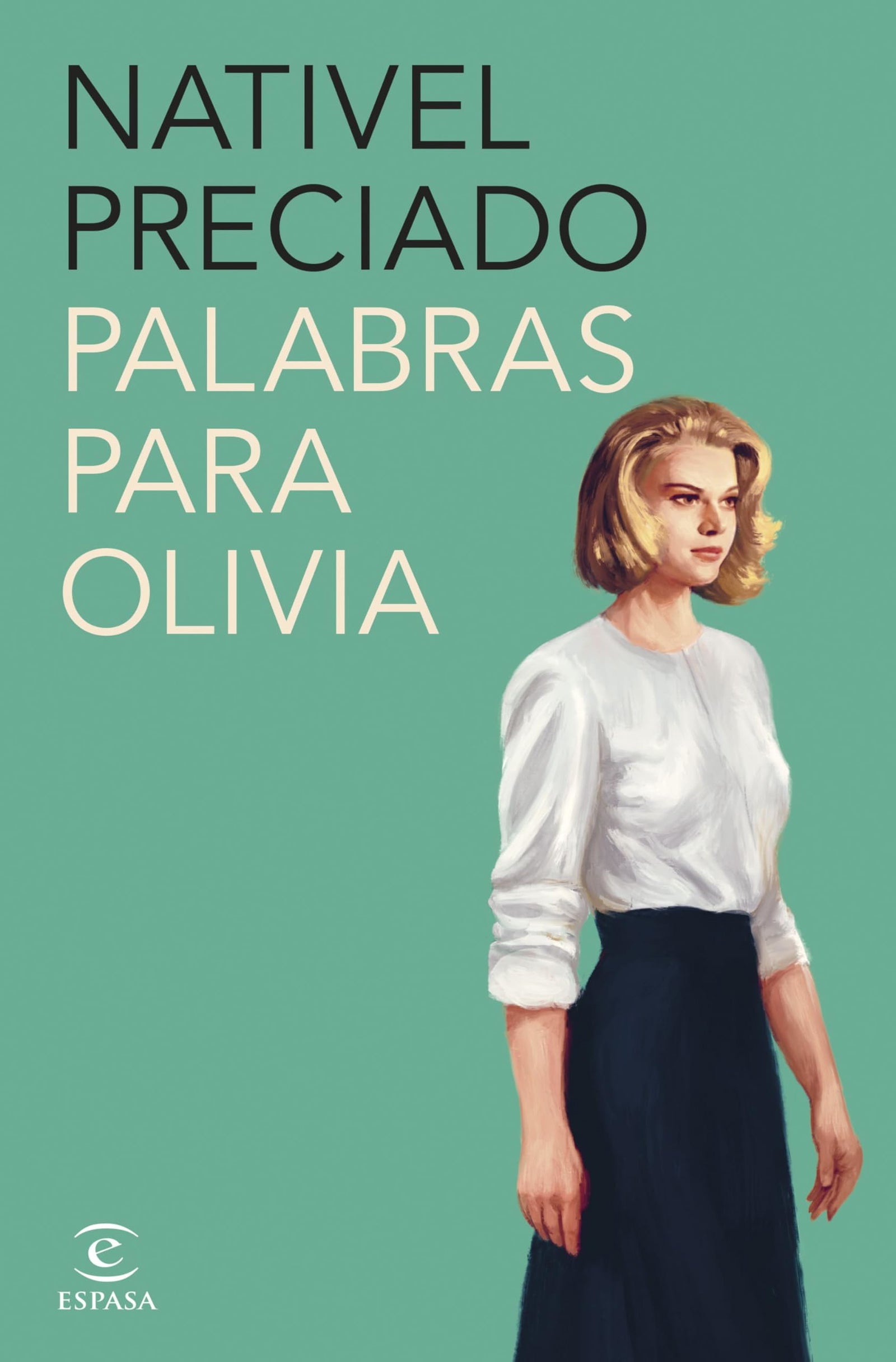 Palabras para Olivia (ESPASA NARRATIVA)