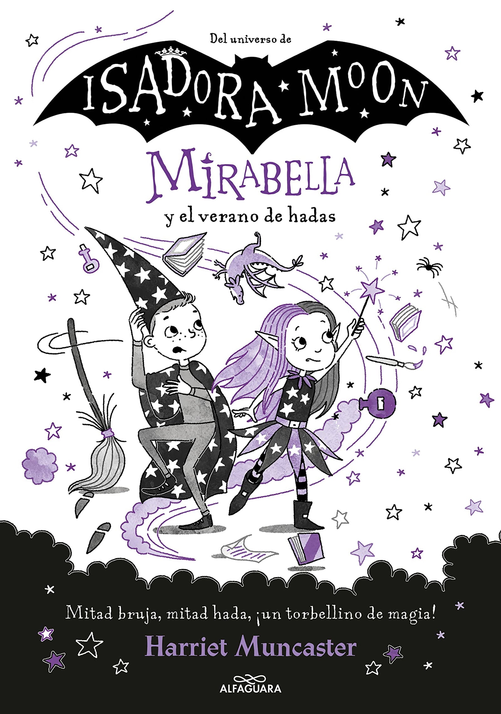 Mirabella 6 - Mirabella y el verano de hadas: ¡Un libro mágico del universo de Isadora Moon con purpurina en cubierta! (Harriet Muncaster)