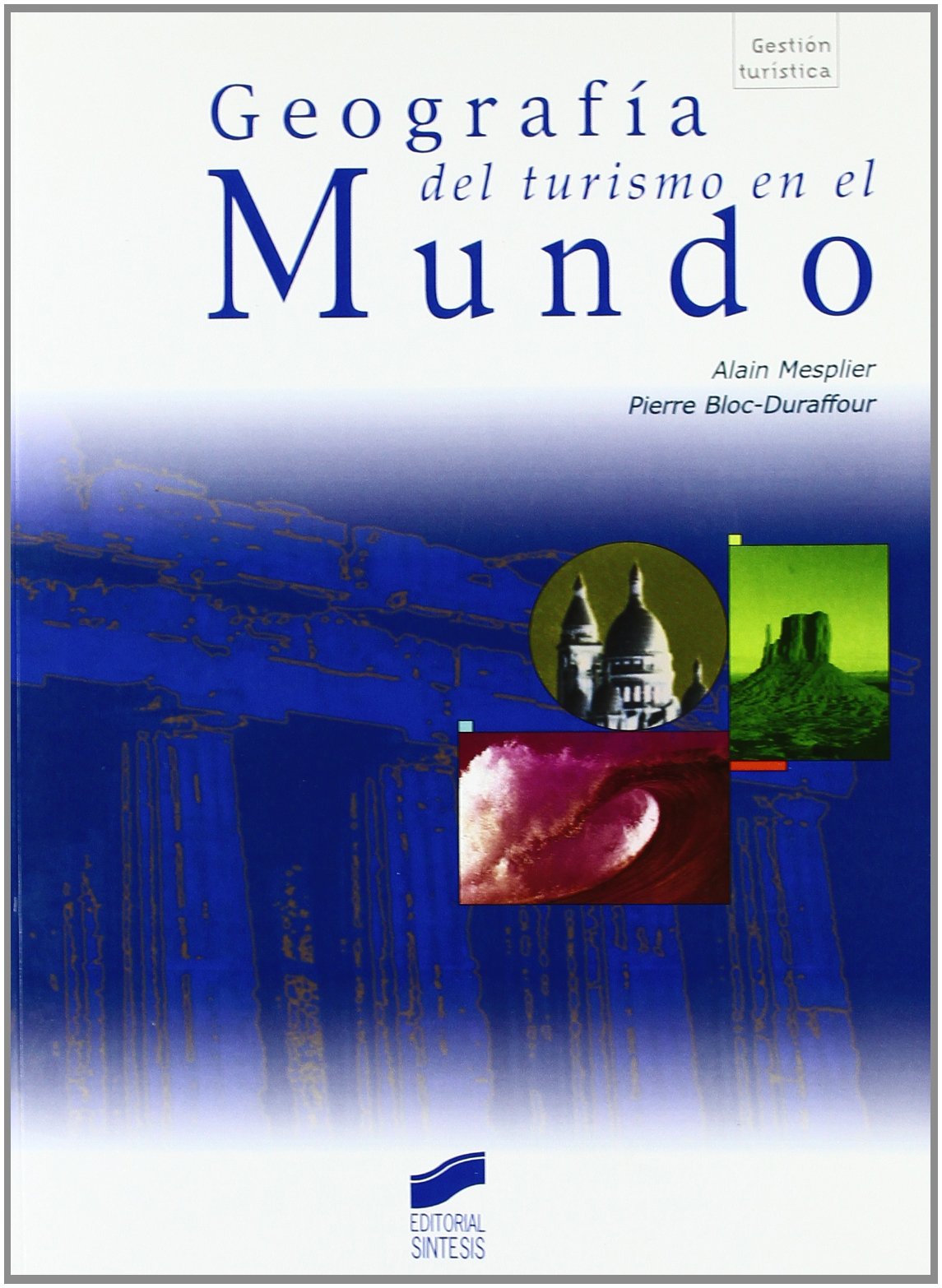 Geografía del turismo en el mundo