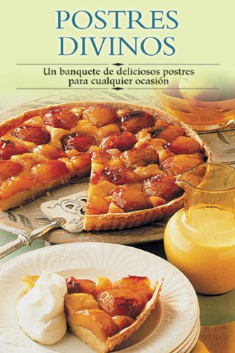 Postres Divinos / Divine Desserts (Cocina paso a paso series / Cooking Step-by-Step)