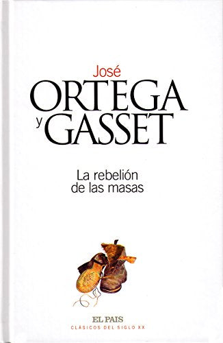 La rebelion de las masas