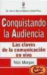 Conquistando la audiencia. las claves de la comunicacion en vivo