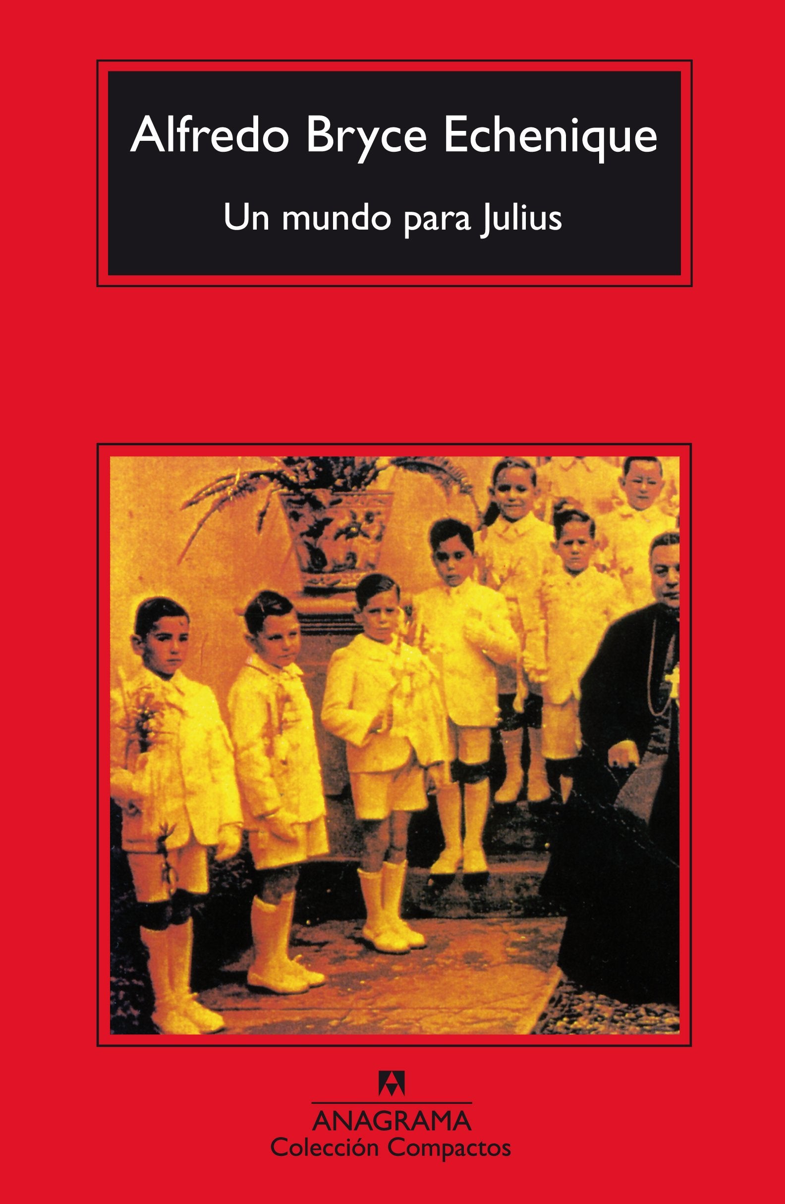 Un mundo para Julius / A World for Julios
