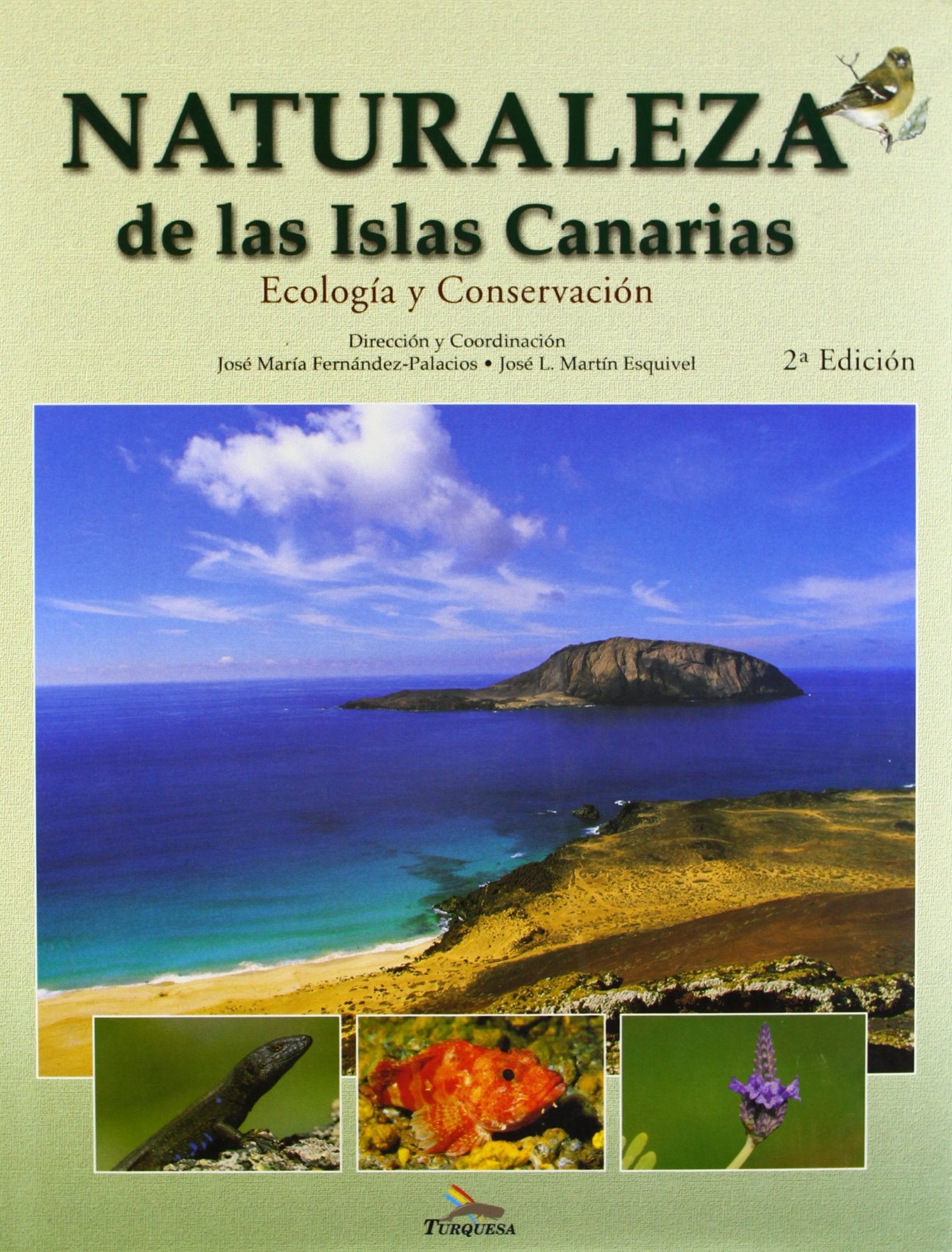 Naturaleza de las Islas Canarias: Ecologia y Conservacion [Nature of the Canary Islands: Ecology and Conservation] [Idioma Inglés]