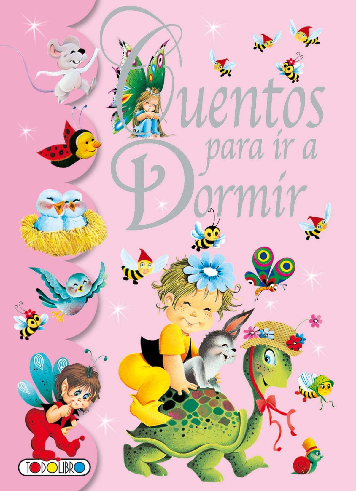 Cuentos Para Ir A Dormir (Rosa) (Cuentos para antes de dormir)