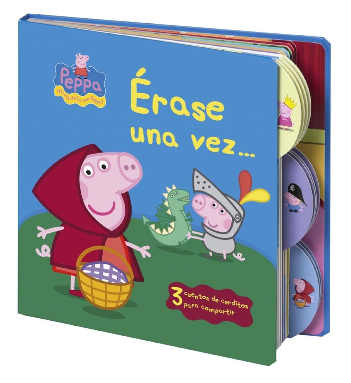 Peppa Pig - Erase una vez (Peppa Pig. Libro regalo)