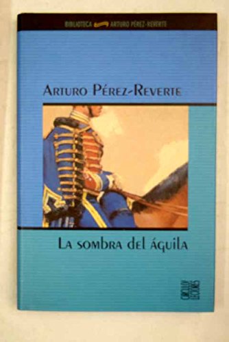 Sombra del aguila, la