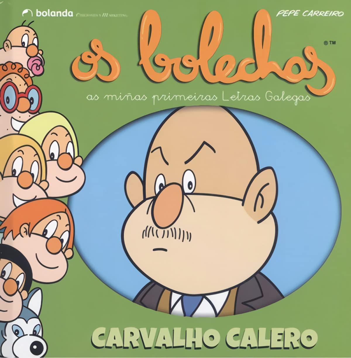 Os Bolechas. Colección Letras Galegas. Carvalho Calero