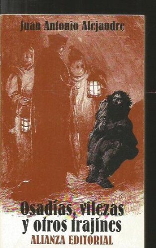 Osadias vilezas y otros trajines (Libro De Bolsillo, El)