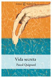 Vida secreta: 1 (ESPASA NARRATIVA)