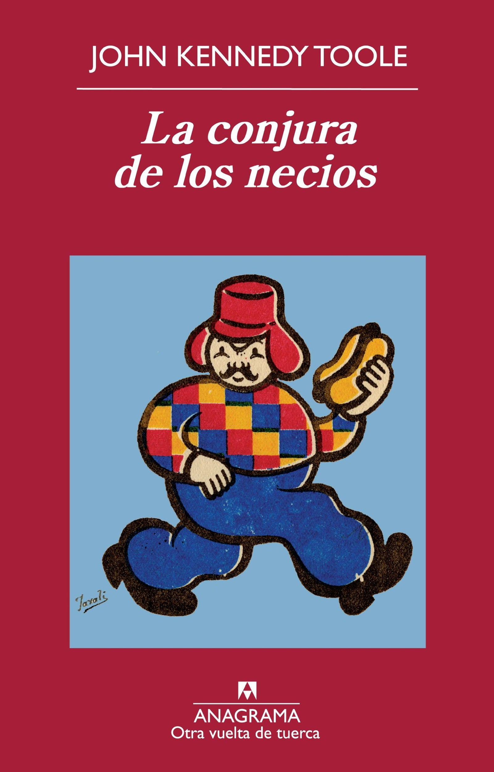 La conjura de los necios: 35 (Otra vuelta de tuerca)