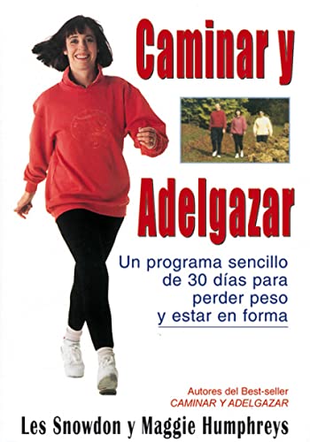 CAMINAR Y ADELGAZAR (EN FORMA)