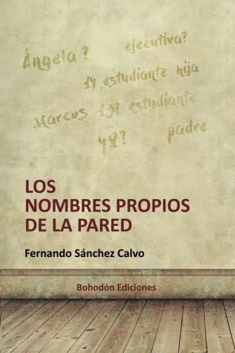 Los nombres propios de la pared
