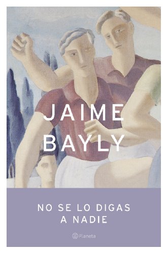 No se lo digas a nadie (Autores Españoles e Iberoamericanos)