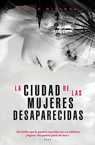LA CIUDAD DE LAS MUJERES DESAPARECIDAS (SIN COLECCION)