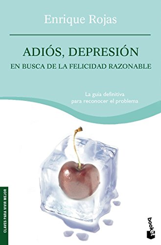 Adiós, depresión: 1 (Prácticos siglo XXI)